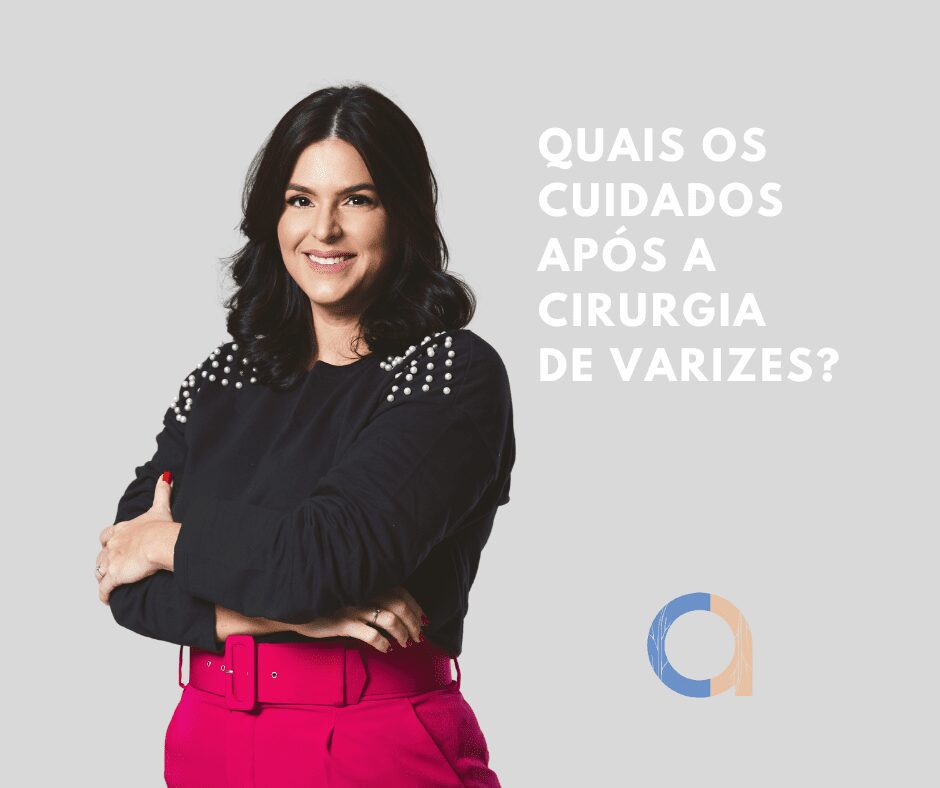 Quais Os Cuidados Ap S A Cirurgia De Varizes Dra Catarina Almeida